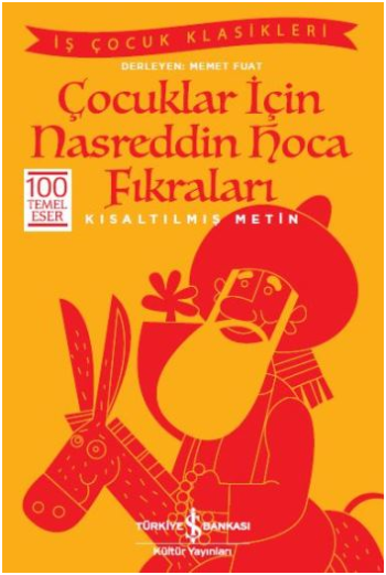 Çocuklar için Nasreddin Hoca Fıkraları (Kısaltılmış Metin) – Kollektif – İş Bankası Kültür Yayınları – kitap kapağı