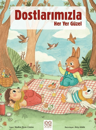 Dostlarımızla Her Yer Güzel - 1001 Çiçek Kitaplar Kitap