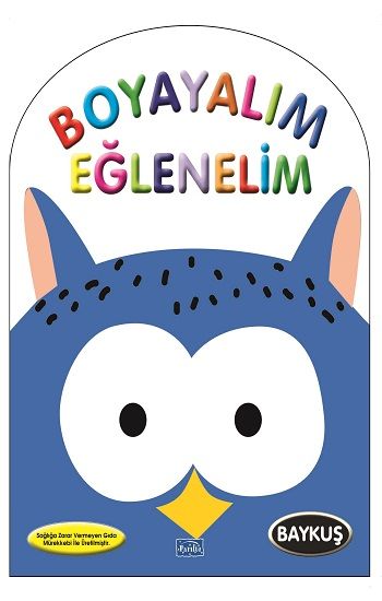 Boyayalım Eğlenelim - Baykuş – Kolektif – Parıltı Yayınları – kitap kapağı