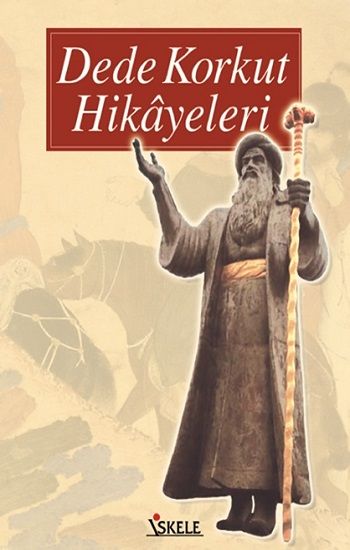 Dede Korkut Hikayeleri – Kolektif – İskele Yayıncılık – kitap kapağı