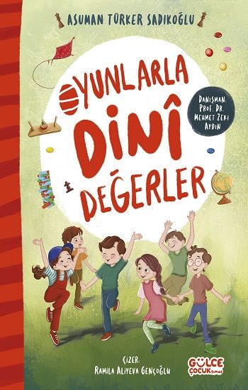 Oyunlarla Dini Değerler - Gülce Kitap Kitap