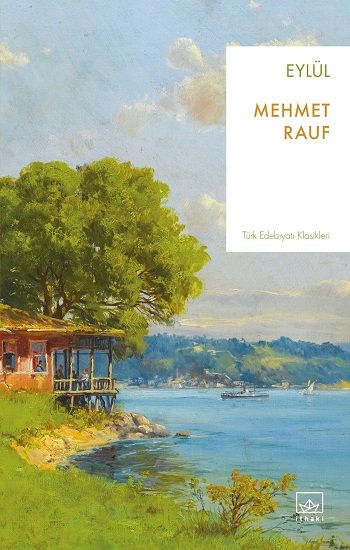 Eylül – Mehmet Rauf – İthaki Yayınları – kitap kapağı