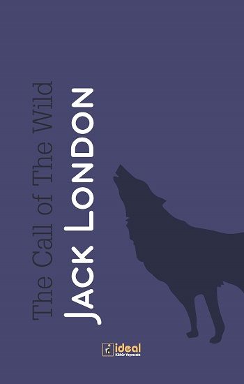 The Call Of The Wild – Jack London – İdeal Kültür Yayıncılık – kitap kapağı