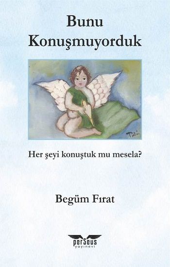 Bunu Konuşmuyorduk - Perseus Kitap