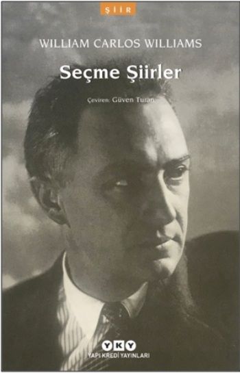 Seçme Şiirler – William Carlos Williams – Yapı Kredi Yayınları – kitap kapağı