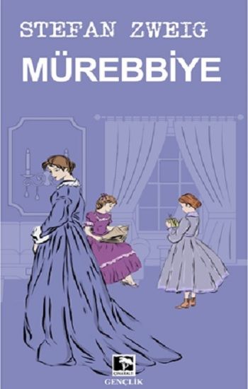 Mürebbiye – Stefan Zweig – Çınaraltı Yayınları – kitap kapağı