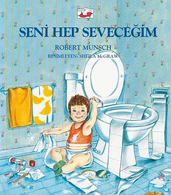 Seni Hep Seveceğim – Robert Munsch – Uçan Fil Yayınları – kitap kapağı