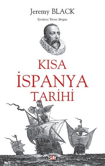 Kısa İspanya Tarihi - Say Yayınları Kitap