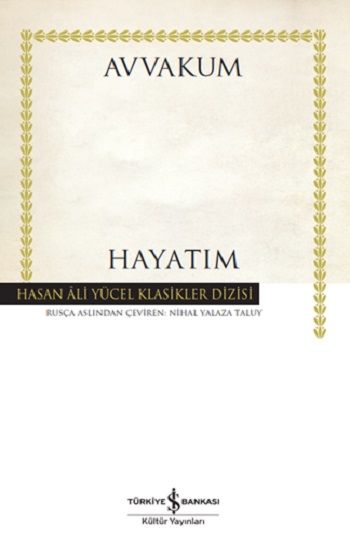Hayatım (Avvakum) – Avvakum Petroviç Petrov – İş Bankası Kültür Yayınları – kitap kapağı
