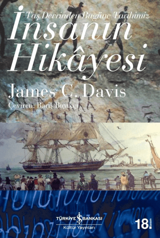 İnsanın Hikayesi – James C. Davis – İş Bankası Kültür Yayınları – kitap kapağı