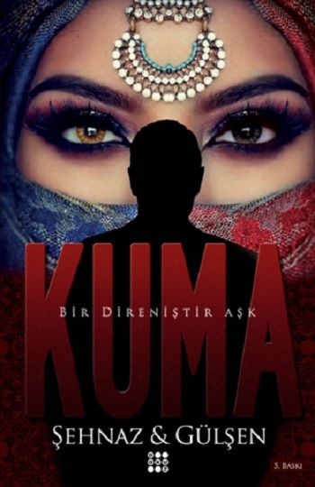 Kuma – Şehnaz Gülşen – Dokuz Yayınları – kitap kapağı