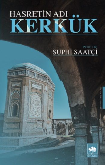 Hasretin Adı Kerkük - Ötüken Neşriyat Kitap