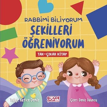 Rabbimi Biliyorum Şekilleri Öğreniyorum (Tak-Çıkar Kitap) - Gülce Kitap Kitap