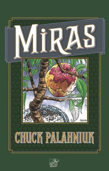 Miras – Chuck Palahniuk – Düşbaz Kitaplar – kitap kapağı