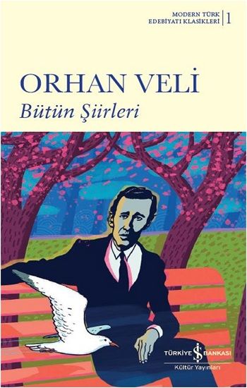 Orhan Veli Bütün Şiirleri – Orhan Veli Kanık – İş Bankası Kültür Yayınları – kitap kapağı
