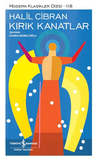 Kırık Kanatlar – Halil Cibran – İş Bankası Kültür Yayınları – kitap kapağı