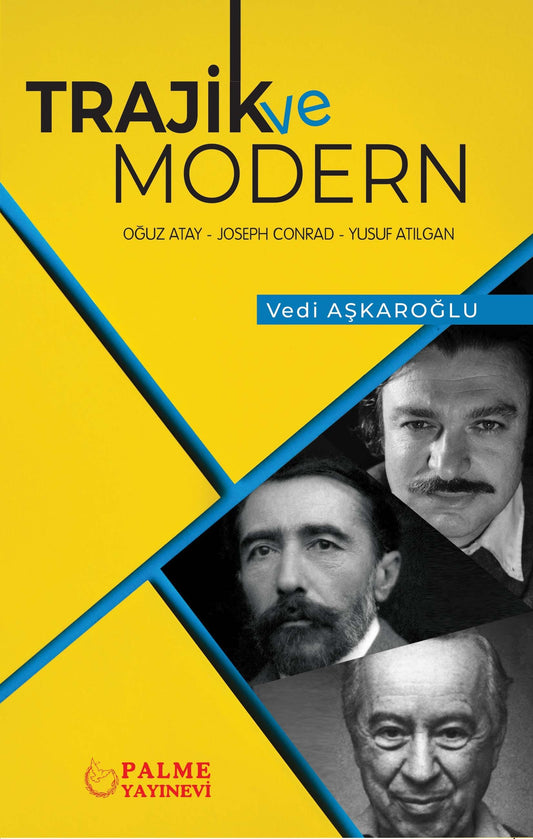 TRAJİK VE MODERN - Palme Yayıncılık (Akademik) Kitap