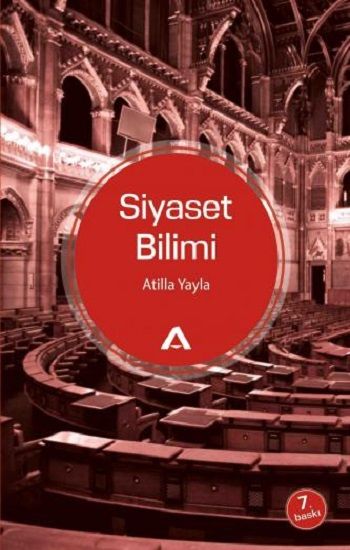 Siyaset Bilimi – Atilla Yayla – Adres Yayınları – kitap kapağı
