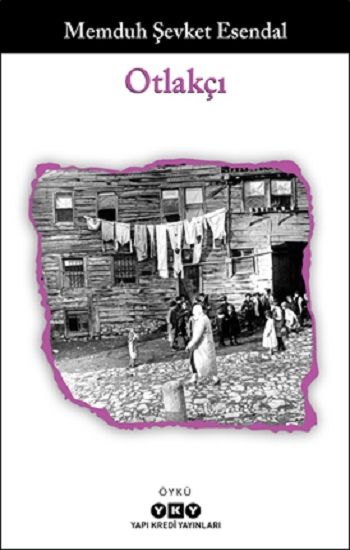 Otlakçı – Memduh Şevket Esendal – Yapı Kredi Yayınları – kitap kapağı