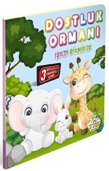 Dostluk Ormanı Işıltı Piknikte – Kolektif – 0-6 Yaş Yayınları – kitap kapağı