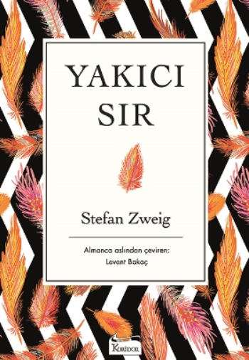Yakıcı Sır – Stefan Zweig – Koridor Yayıncılık – kitap kapağı