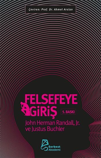 Felsefeye Giriş – John Herman Randall & Justus Buchler – Serbest Akademi – kitap kapağı