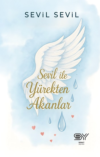 Sevil İle Yürekten Akanlar - Servet Yayınevi Kitap