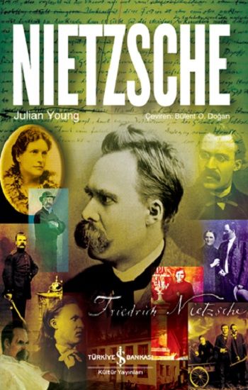 Nietzsche – Julian Young – İş Bankası Kültür Yayınları – kitap kapağı