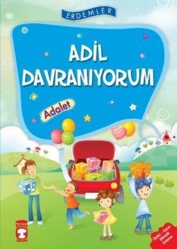 Adil Davranıyorum - Adalet - Timaş Çocuk Kitap