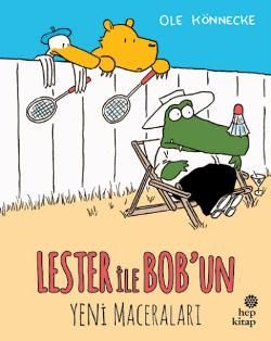 Lester ile Bob’un Yeni Maceraları - Hep Kitap Kitap