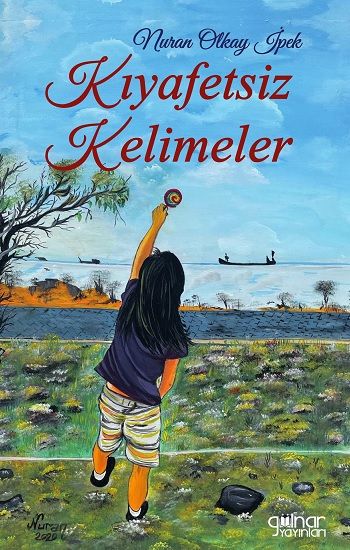 Kıyafetsiz Kelimeler - Gülnar Yayınları Kitap