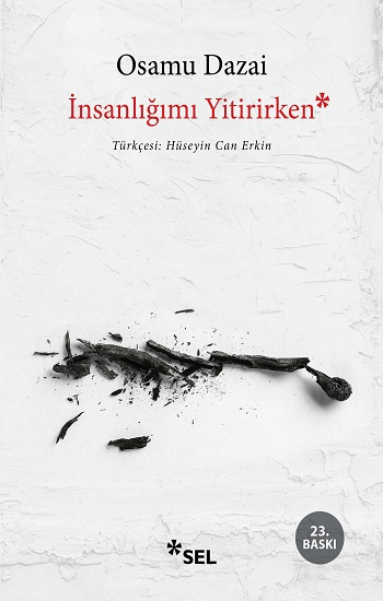 İnsanlığımı Yitirirken - Sel Yayıncılık Kitap