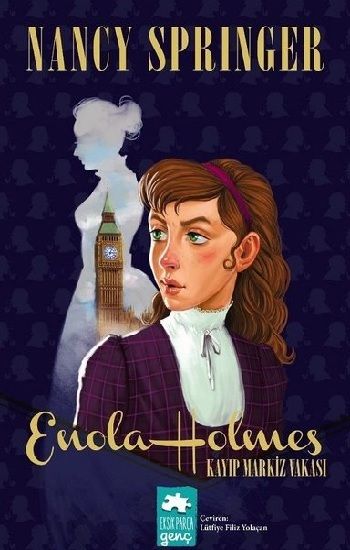 Kayıp Markiz Vakası - Enola Holmes - Eksik Parça Yayınları Kitap