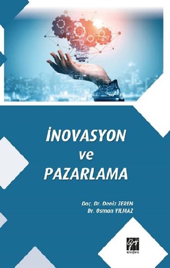 İnovasyon ve Pazarlama – Kolektif – Gazi Kitabevi – kitap kapağı