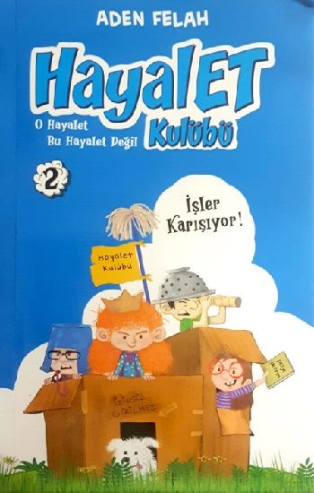 Hayalet Kulübü 2 – Aden Felah – Dahi Çocuk Yayınları – kitap kapağı