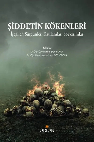 Şiddetin Kökenleri – Kolektif – Orion Kitabevi – kitap kapağı