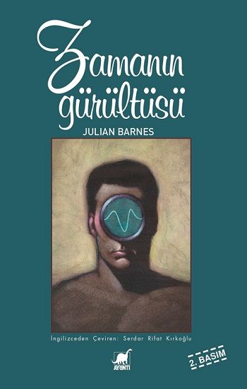 Zaman Gürültüsü – Julian Barnes – Ayrıntı Yayınları – kitap kapağı