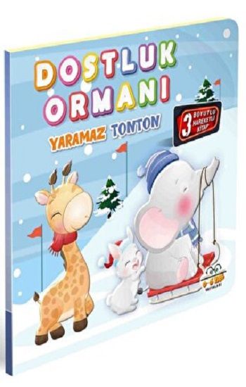 Dostluk Ormanı Yaramaz Tonton – Kolektif – 0-6 Yaş Yayınları – kitap kapağı