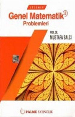 Çözümlü Matematik 2 Problemleri - Palme Yayıncılık (Akademik) Kitap