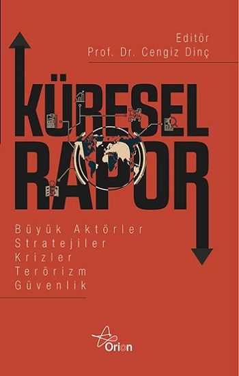 Küresel Rapor – Cengiz Dinç – Orion Kitabevi – kitap kapağı