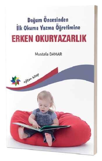 Doğum Öncesinden İlk Okuma Yazma Öğretimine Erken Okuryazarlık – Kolektif – Eğiten Kitap – kitap kapağı
