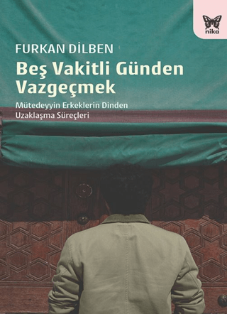 Beş Vakitli Günden Vazgeçmek - Nika Yayınevi Kitap