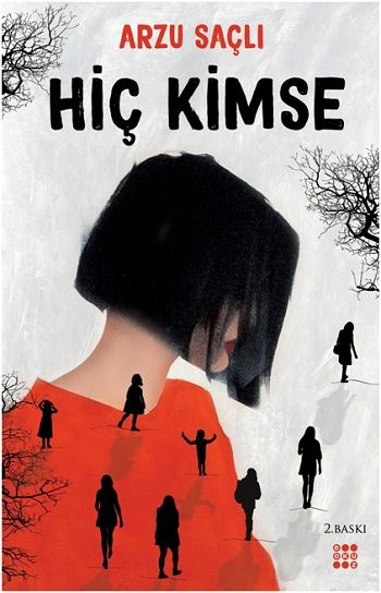 Hiç Kimse – Arzu Saçlı – Dokuz Yayınları – kitap kapağı