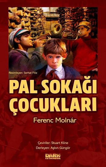 Pal Sokağı Çocukları – Ferenc Molnar – Dark İstanbul Yayınları – kitap kapağı