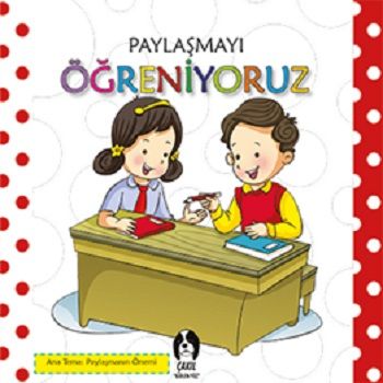 Paylaşmayı Öğreniyoruz – Kolektif – Eksik Parça Yayınları – kitap kapağı