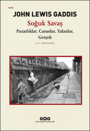 Soğuk Savaş – John Lewis Gaddis – Yapı Kredi Yayınları – kitap kapağı