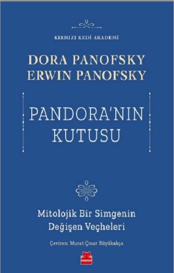 Pandora’nın Kutusu – Dora Panofsky &  Erwin Panofsky – Kırmızı Kedi Yayınevi – kitap kapağı
