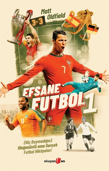 Efsane Futbol - 1 - Okuyan Us Yayın Kitap