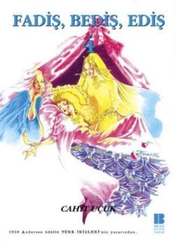 Fadiş, Bediş, Ediş 4 - Bilge Kültür Sanat Kitap