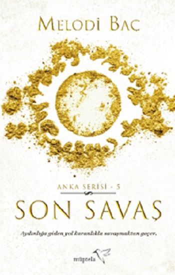 Son Savaş (Anka Serisi-5) - Müptela Yayınevi Kitap